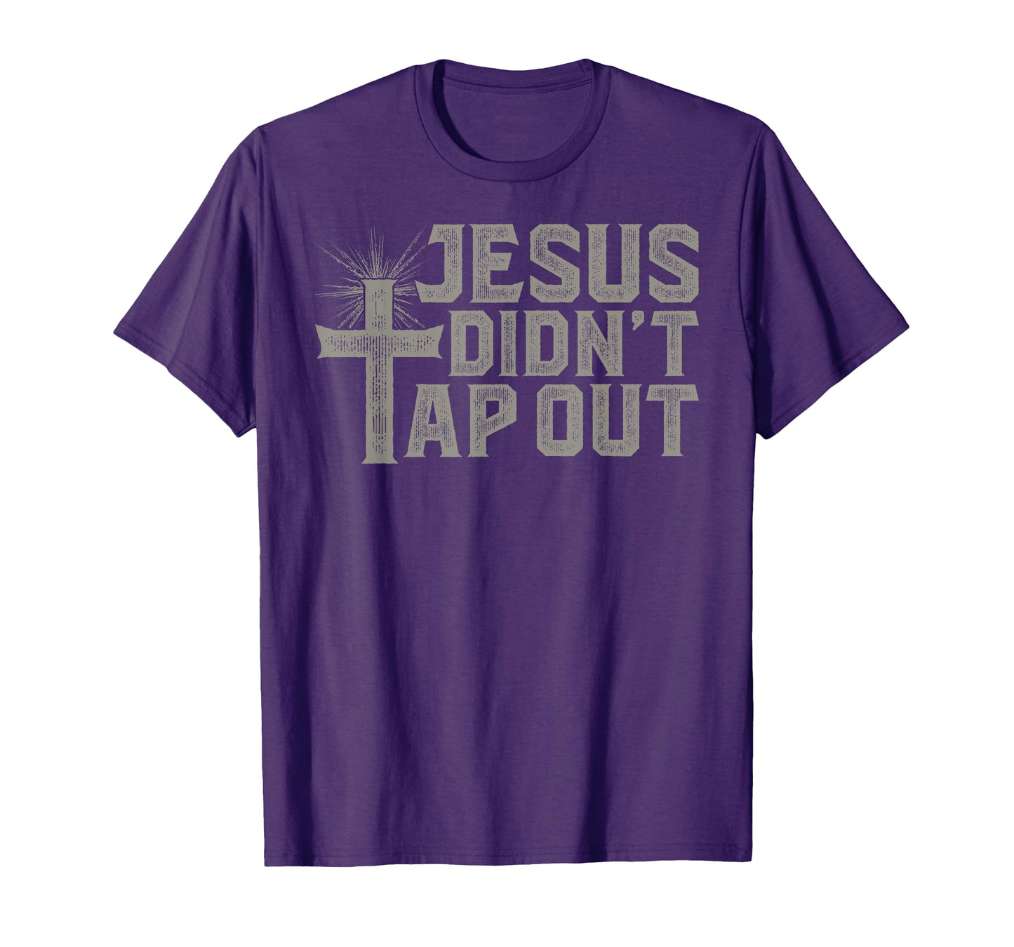 Jiu Jitsu Jesus Faith Christian Jesus Didn'T Tap Out T-Shirt