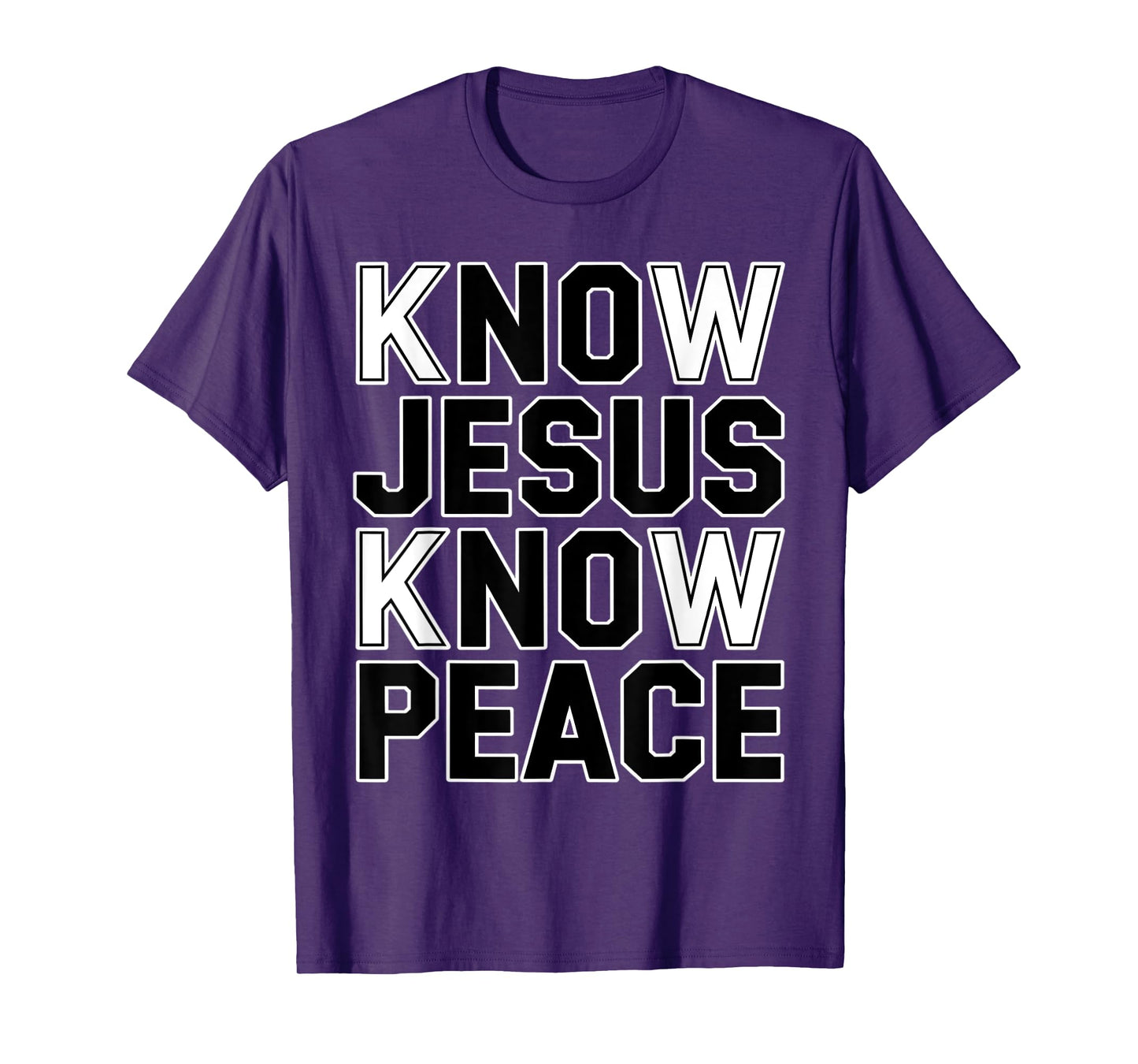 Know Jesus Know Peace Religion God Church Christians T-Shirt