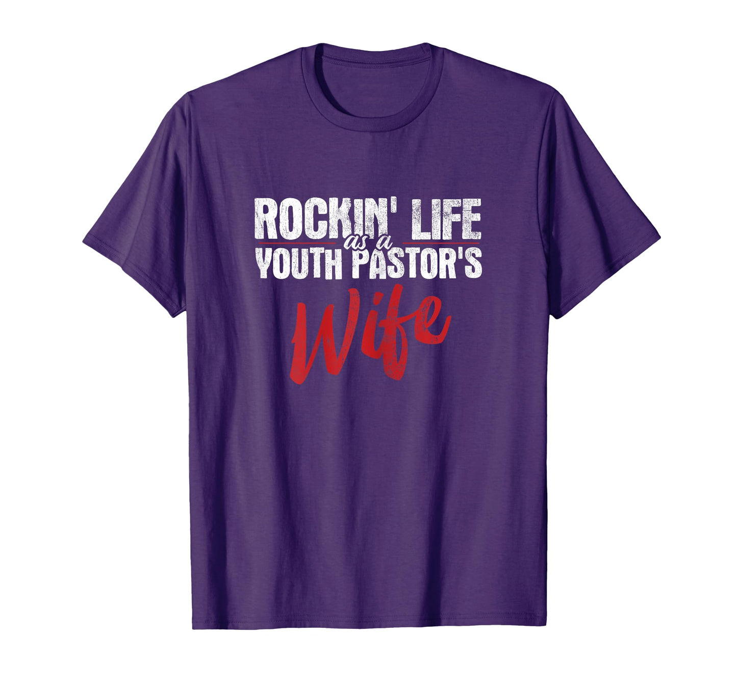 Rockin Life As A Youth Pastor's Wife Christian Pastor T-Shirt