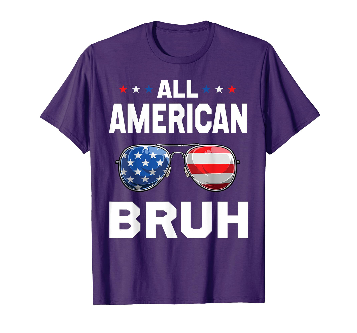 All American Bruh Patriotic Apparel for Men, Women, and Boys T-Shirt