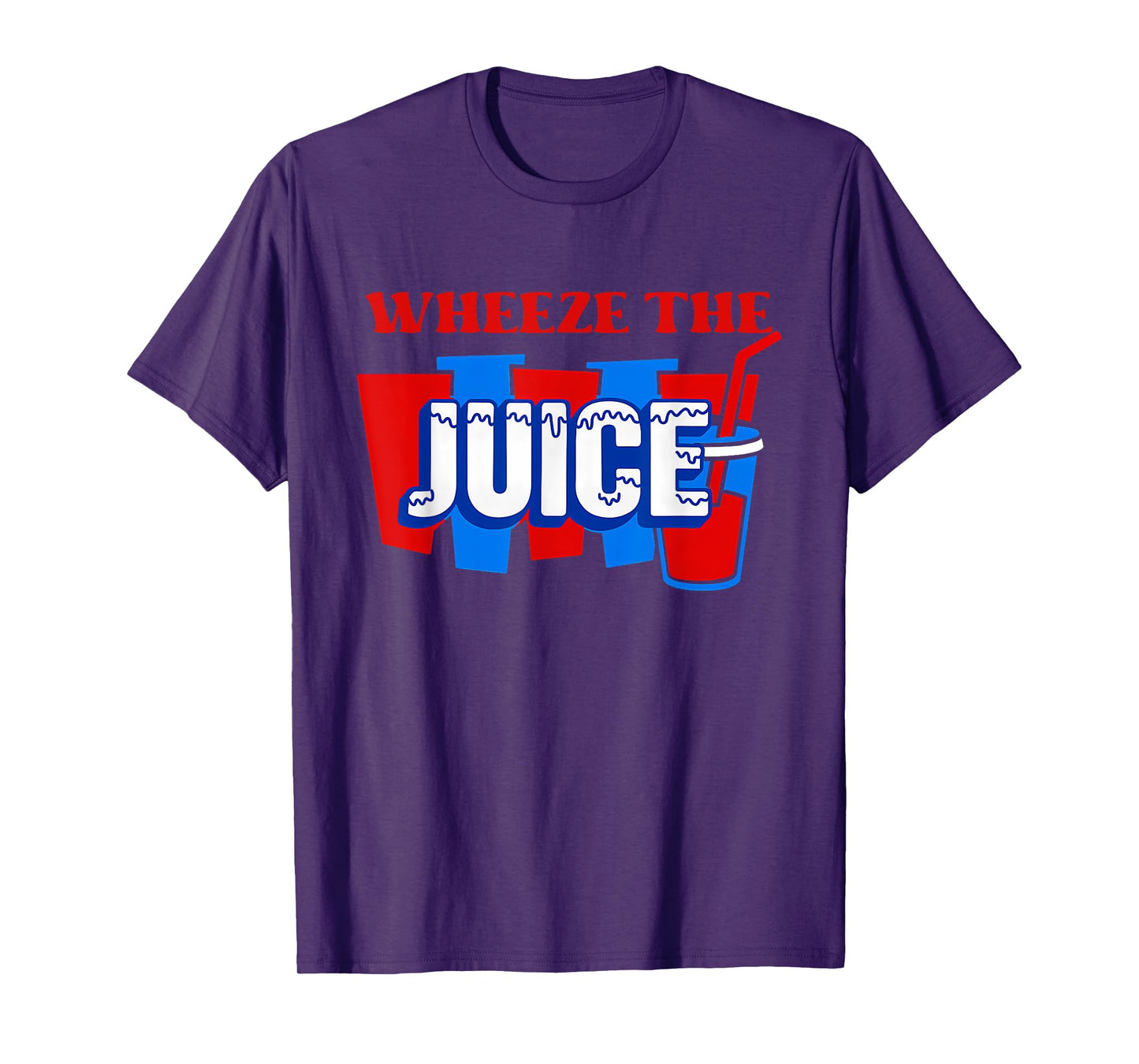 Funny 90s Movie Quote Wheeze Juice Retro Humor Men & Women T-Shirt