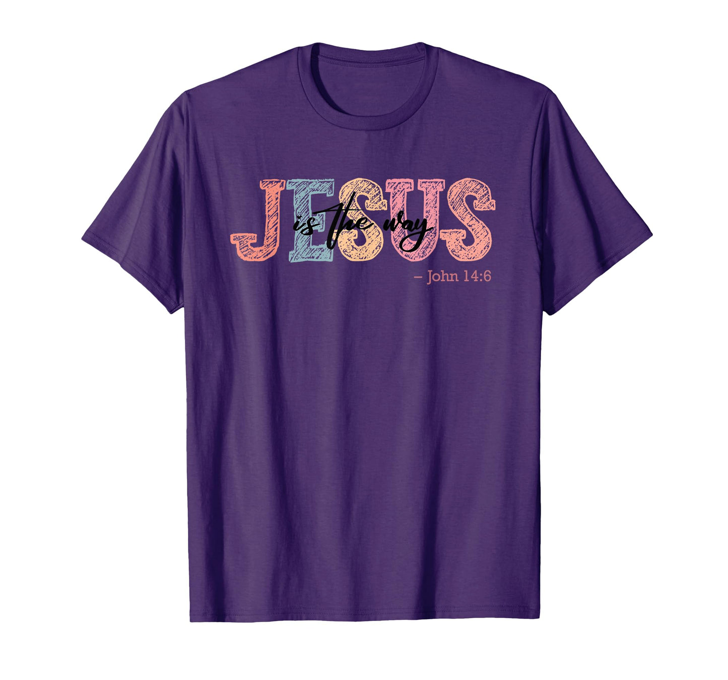 Jesus Is The Way Church Faith Christian Women Men T-Shirt