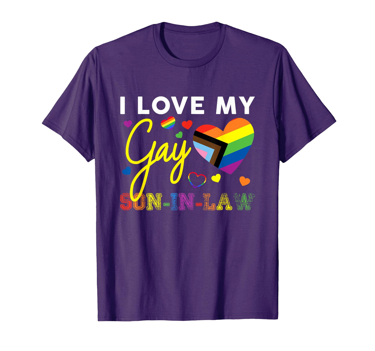I Love My Gay Son-In-Law LGBT Pride Mom Dad In Law Proud T-Shirt