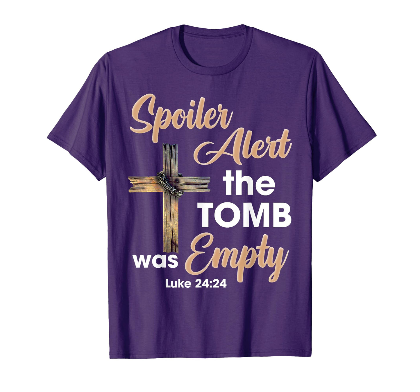 Spoiler Alert Tomb Was Empty Easter Religious Christian Cros T-Shirt