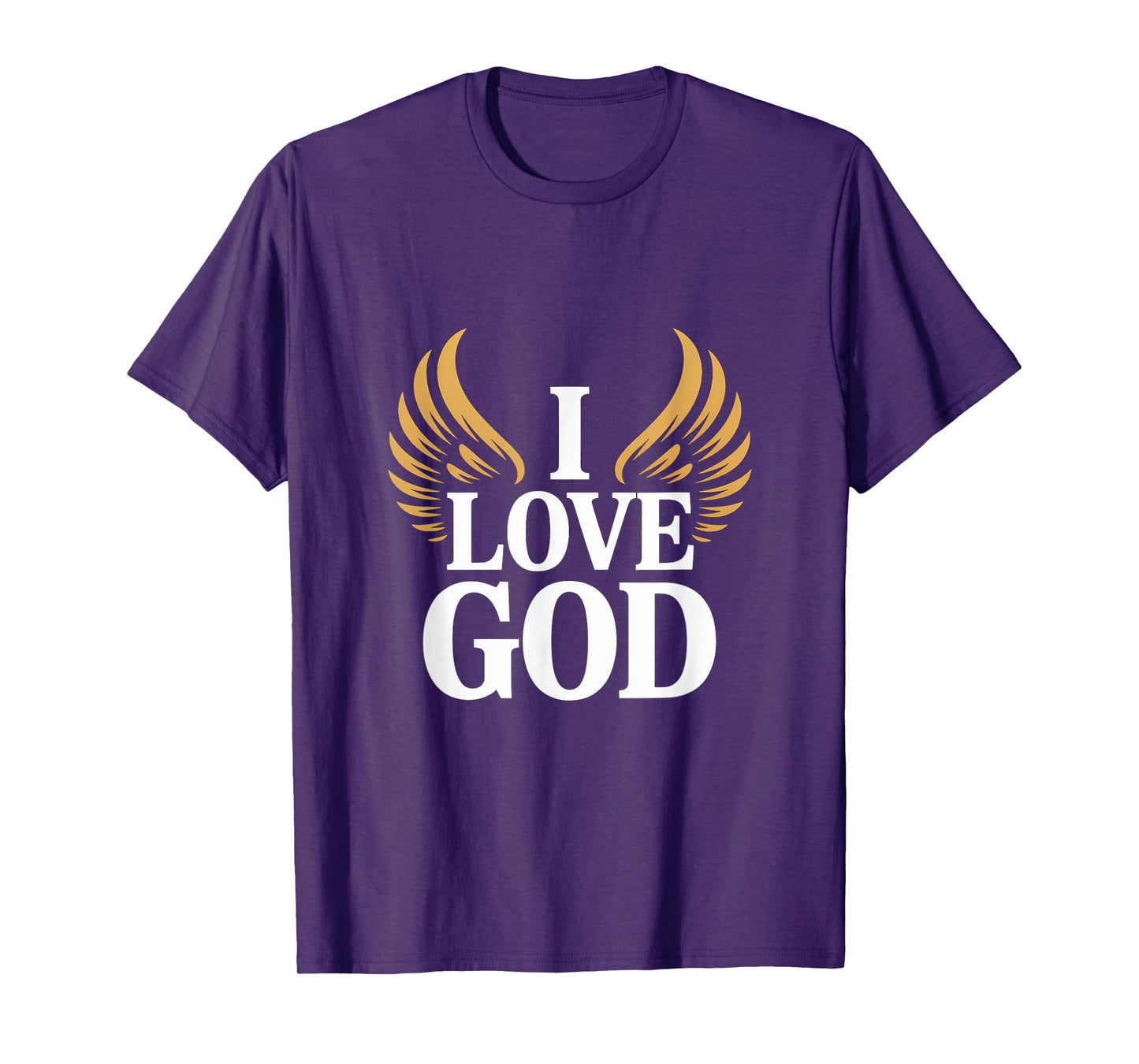 I Love God Inspirational Faith T-Shirt