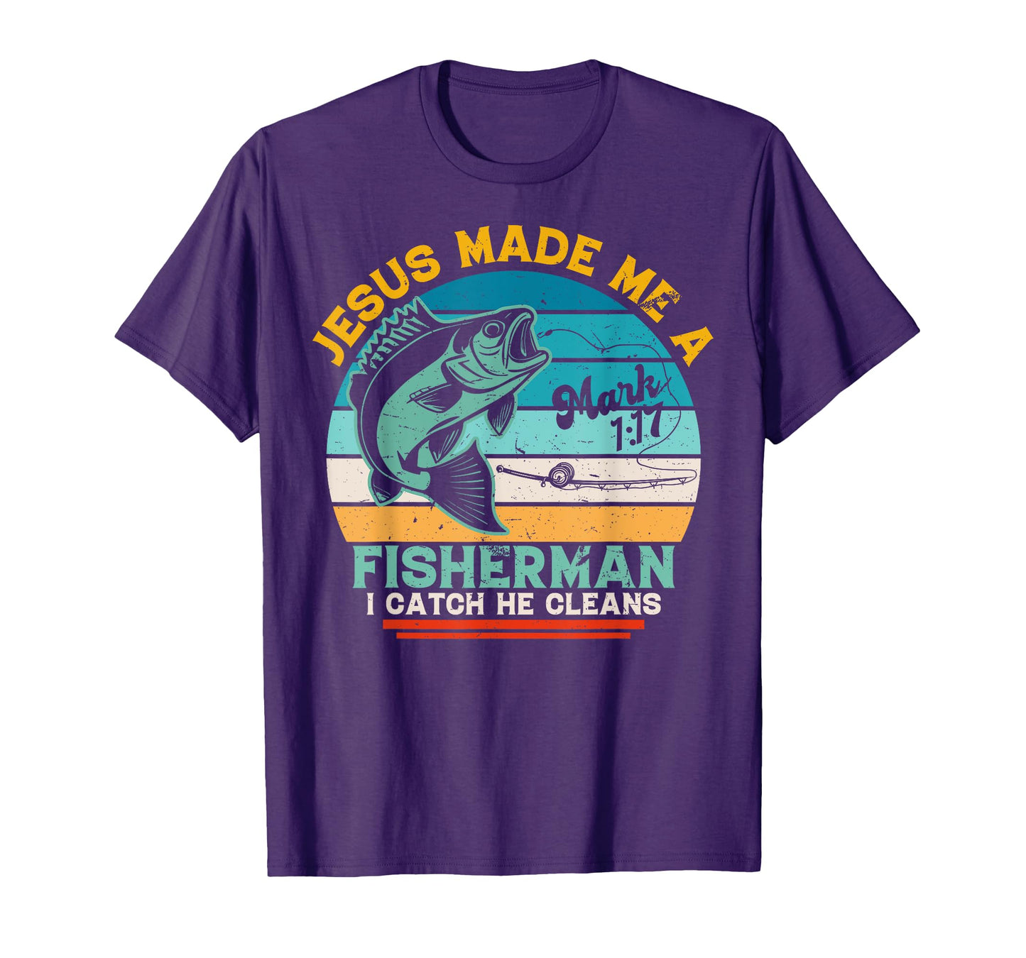 Christian Lovers Jesus Made Me A Fisherman Faith Fisherman T-Shirt