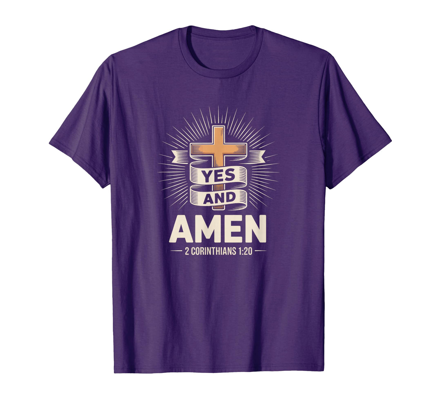 Yes and Amen Cross 2 Corinthians 1:20 Christian Faith T-Shirt