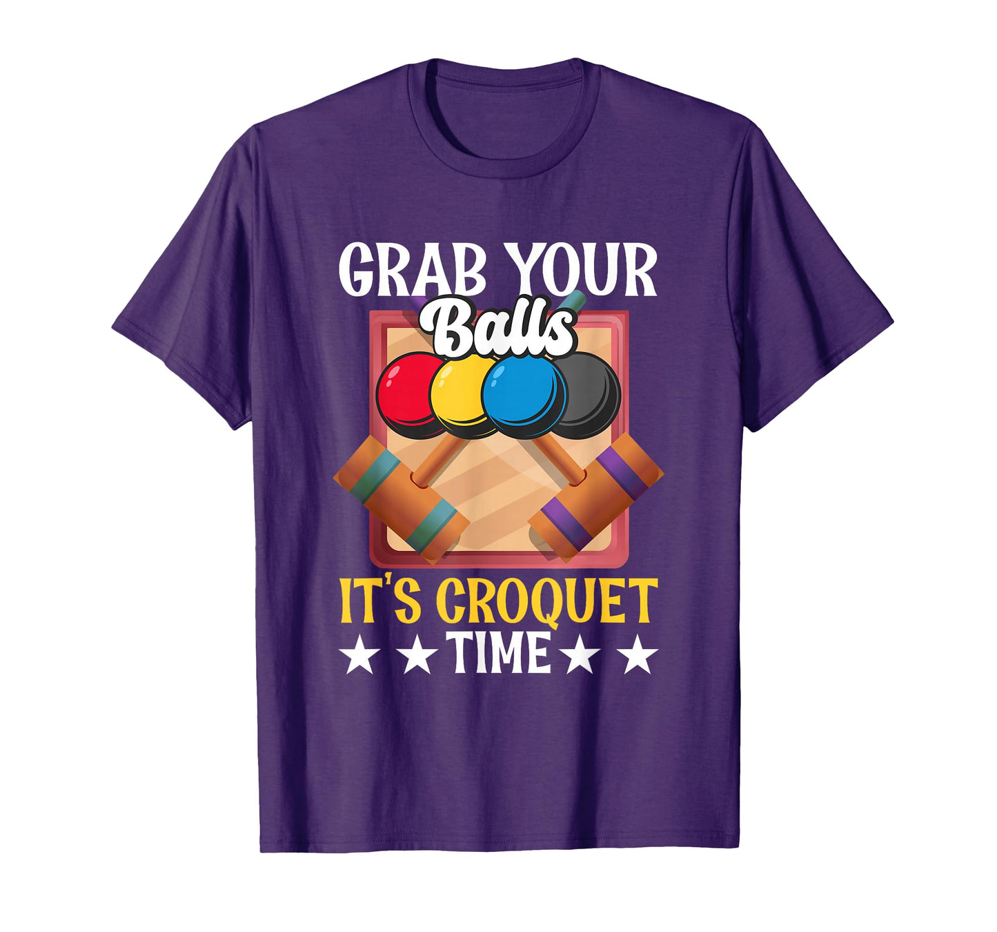 Funny Croquet Quote Mallet Sport Enthusiast Playing Croquet T-Shirt