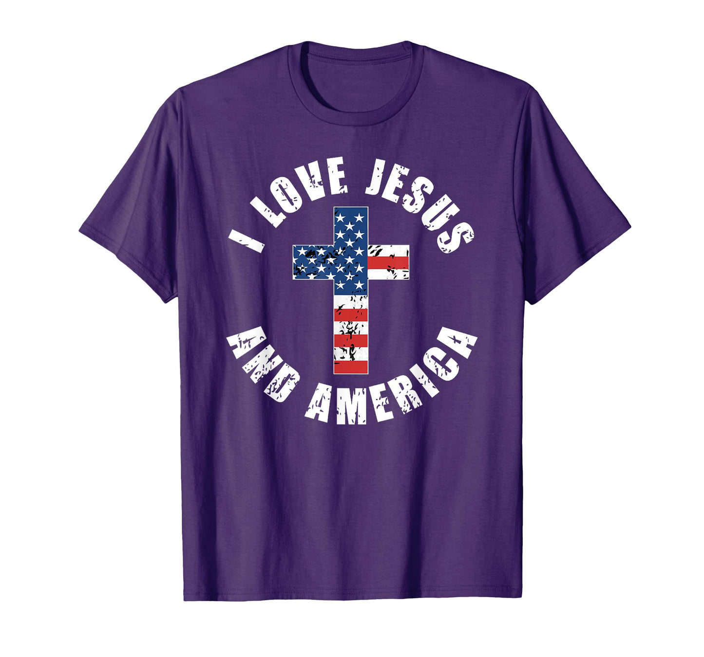 I Love Jesus And America USA Flag Christian Freedom T-Shirt