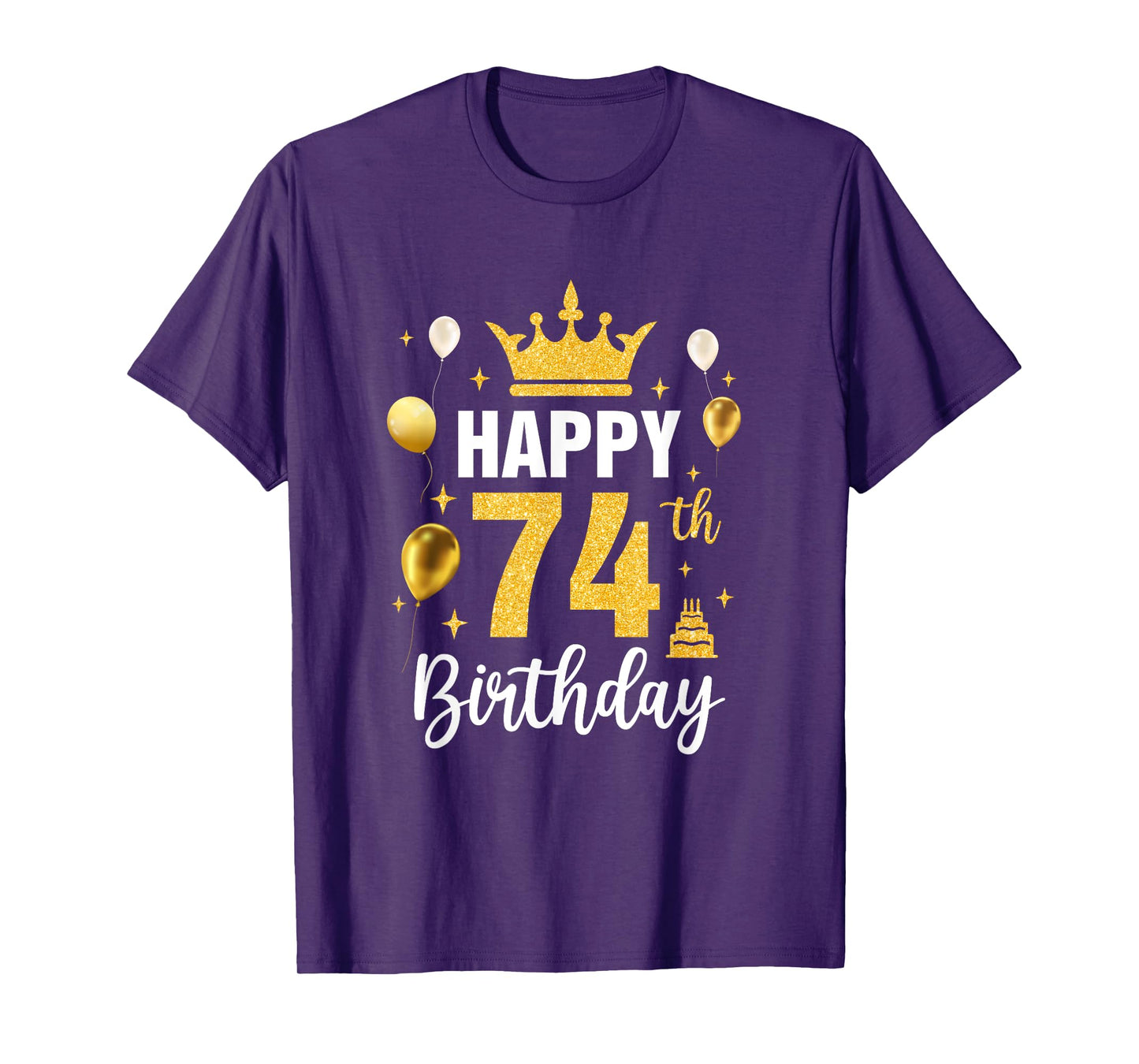 Happy 74Th Birthday Idea For 74 Years Old Man And Woman T-Shirt