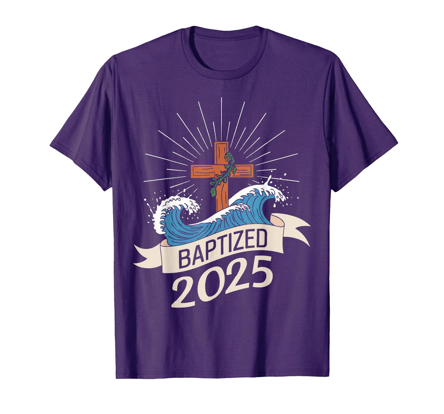 Baptized 2025 T-Shirt