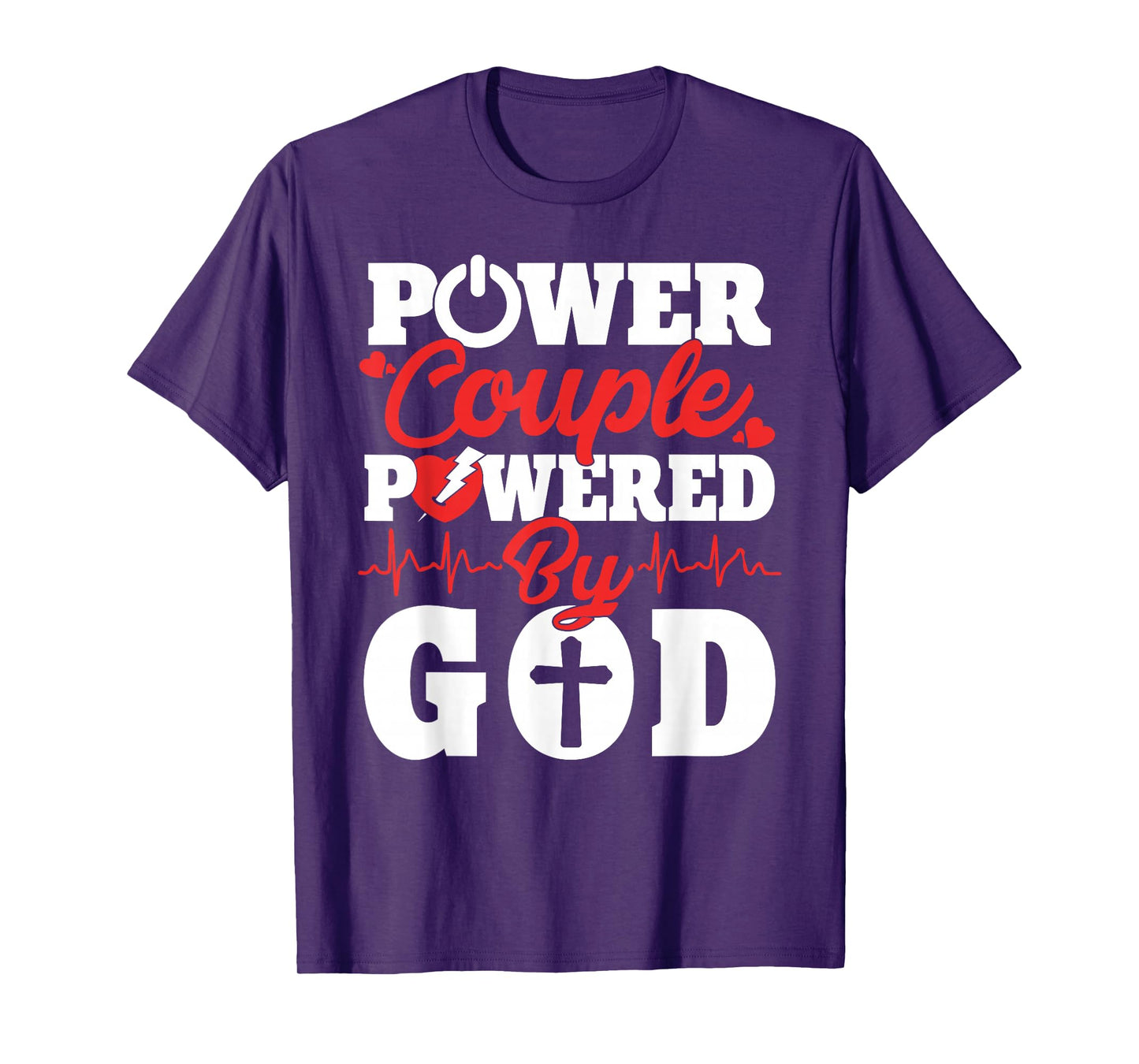 Power Couple Powered By God Christian Couples Matching V-day T-Shirt