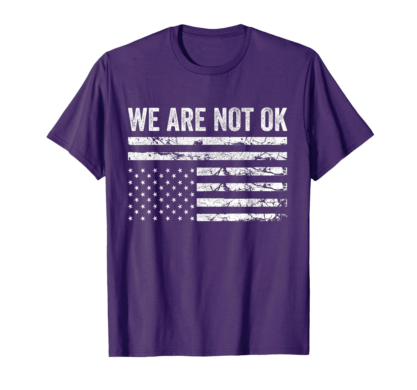 We Are Not Ok Upside Down Flag T-Shirt