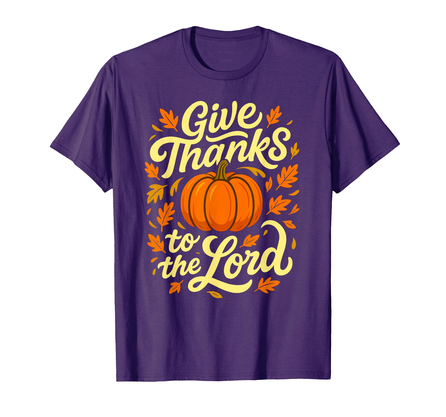 Give Thanks to The Lord Pumpkin Christian Fall Design T-Shirt