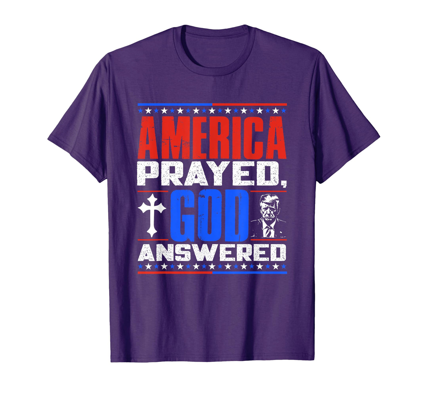 America Prayed God Answered Christian USA T-Shirt