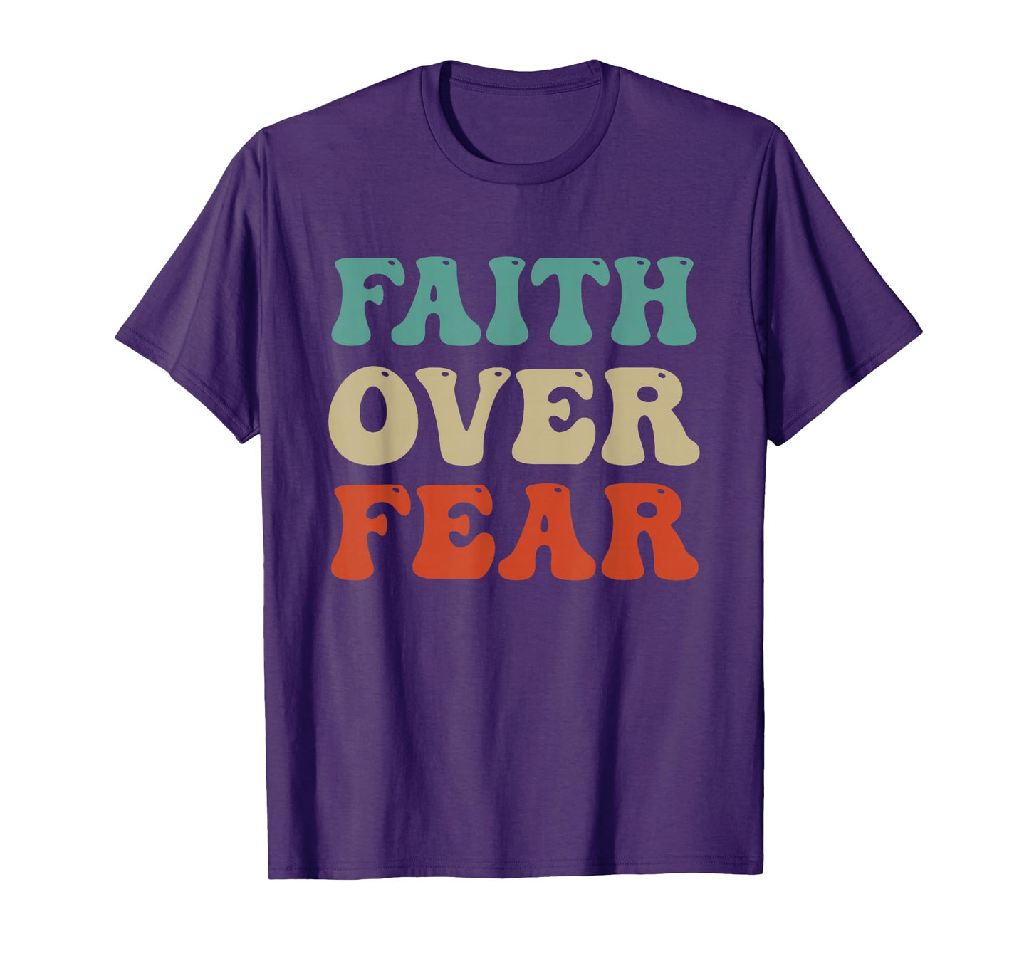 Faith Over Fear Retro Inspirational Christian Quote T-Shirt