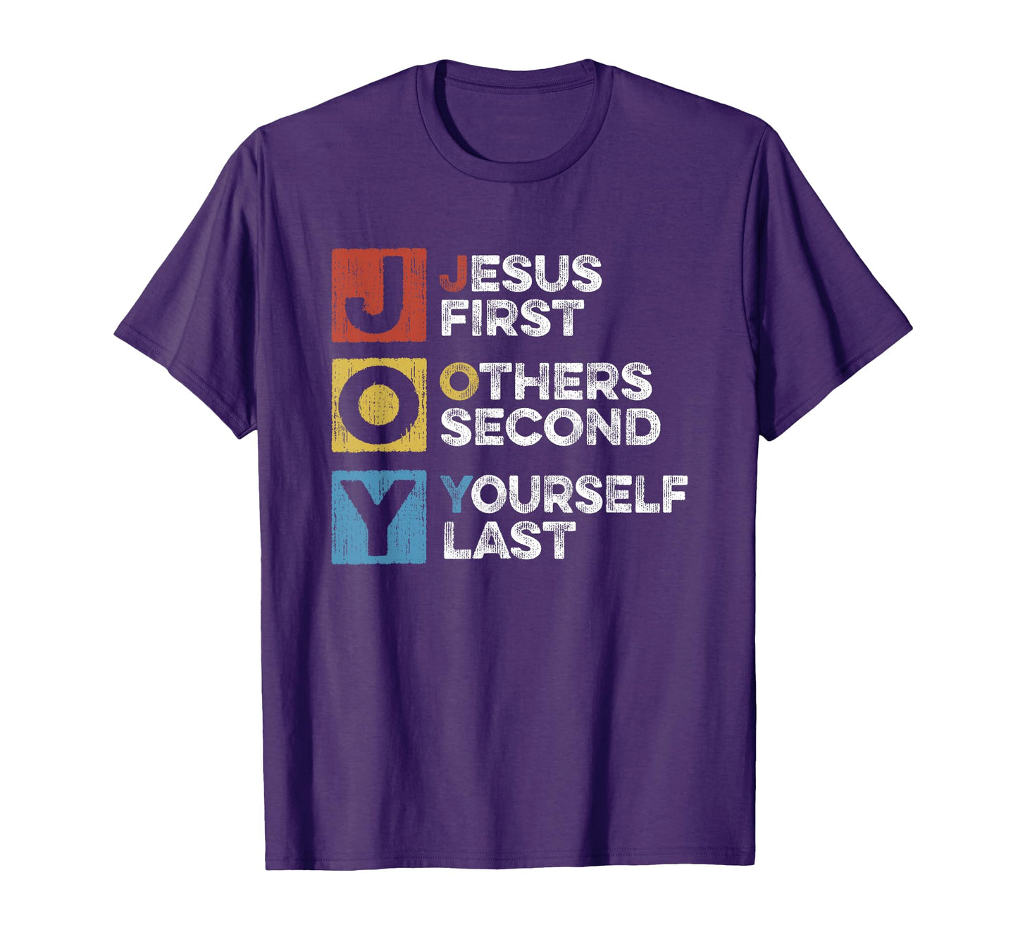 Jesus First Other Second Yourself Last Christian Joy Acronym T-Shirt