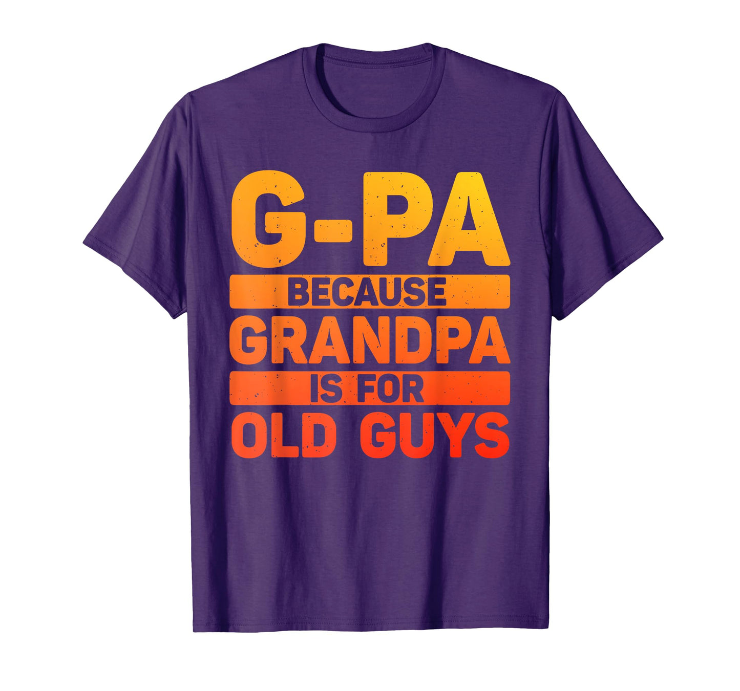 G-Pa Design For Grandpa From Grandkids Father's Day G-Pa T-Shirt