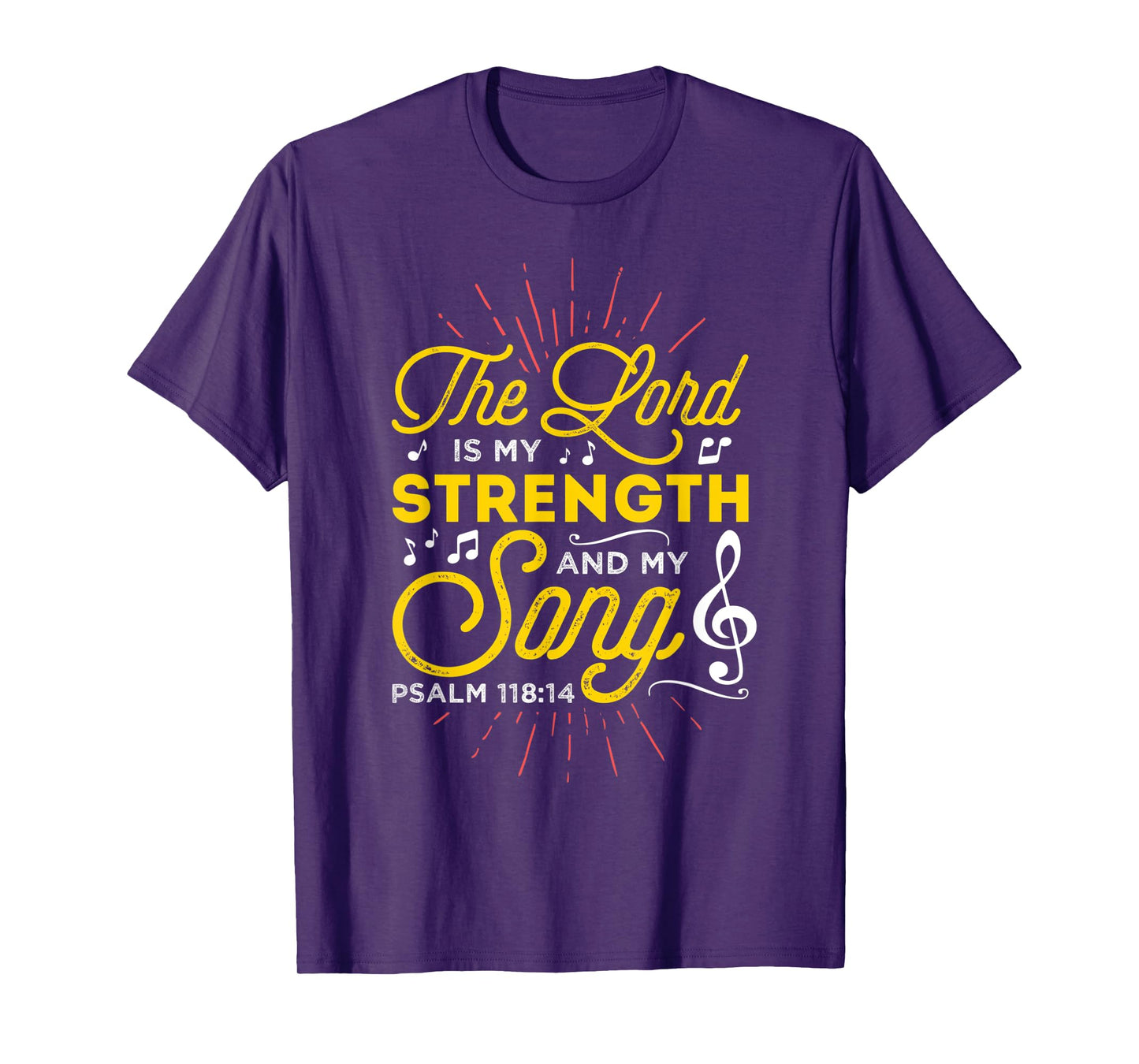 Christian T-Shirt - The Lord Is My Strength And My Song T-Shirt