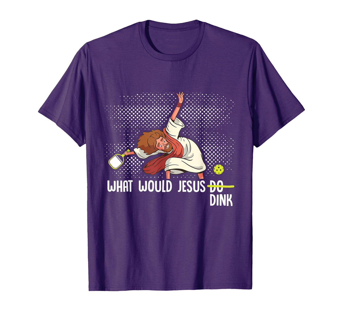 What Would Jesus Dink Funny Pickleball Tee Pickle Ball T-Shirt
