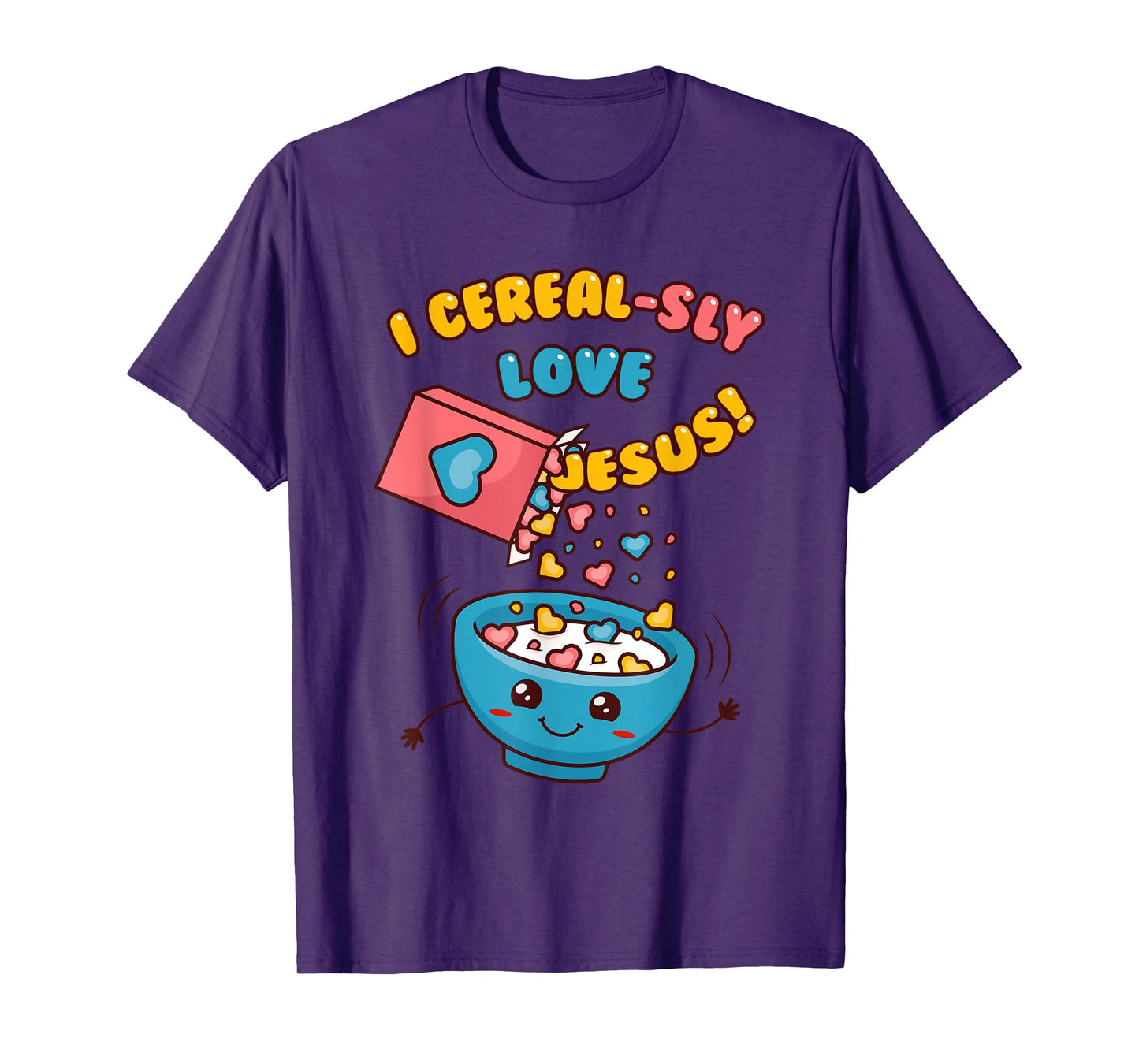 I CEREAL-SLY LOVE JESUS! - Funny Christian Pun - Hearts T-Shirt