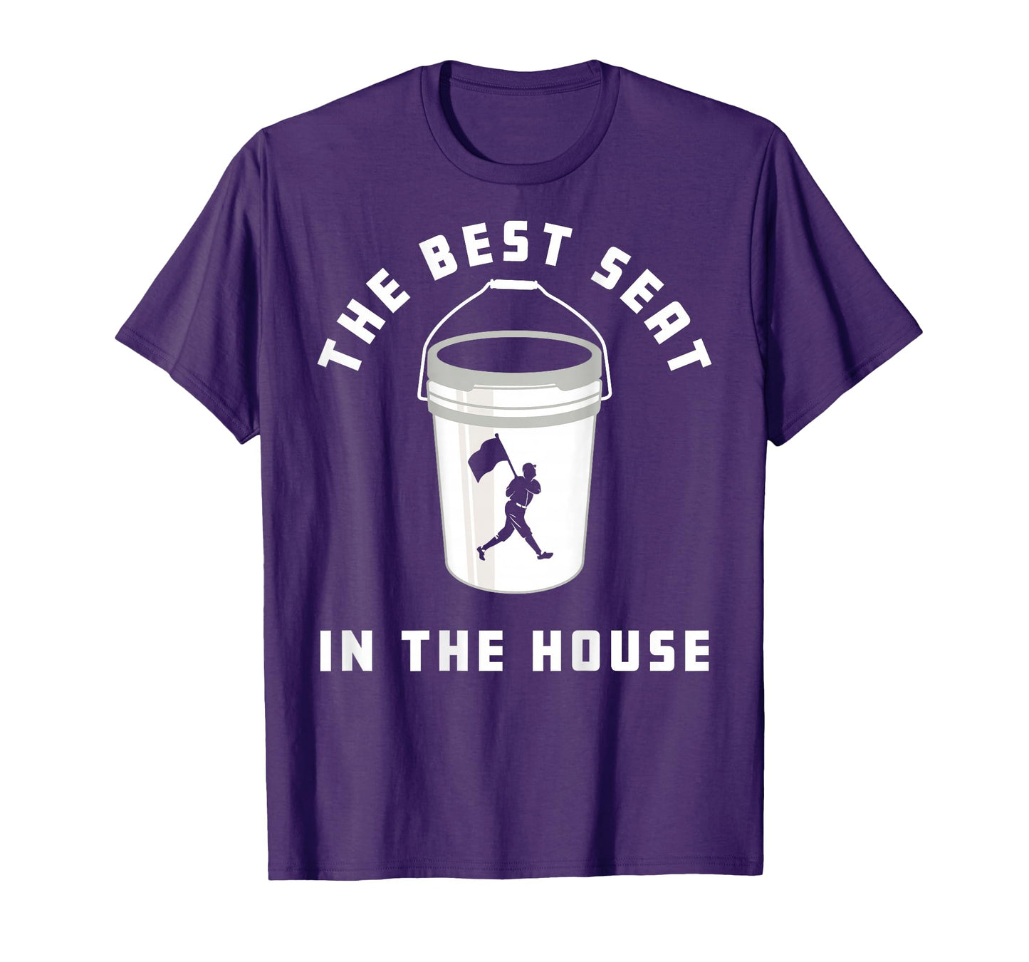 Baseball Bucket Baseball Lover The Best Seat In The House T-Shirt
