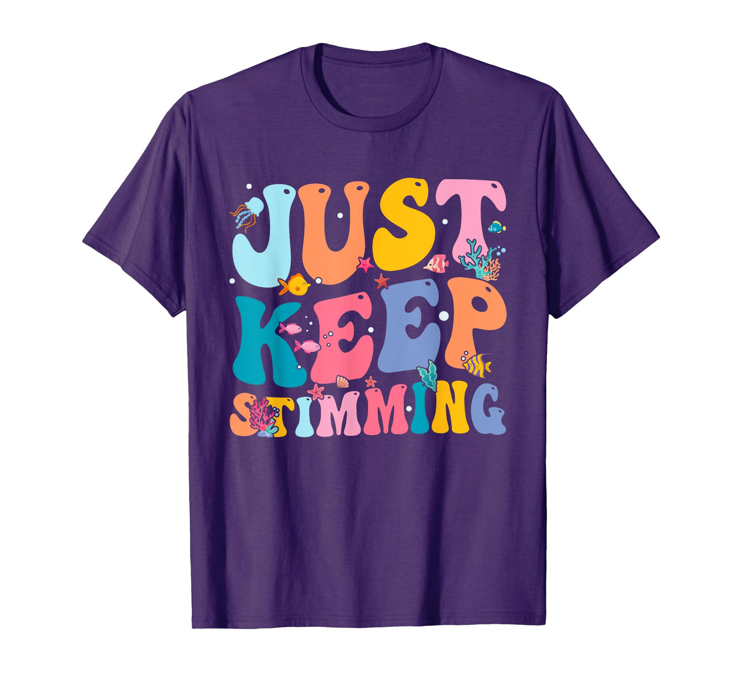 Just Keep Stimming T-Shirt