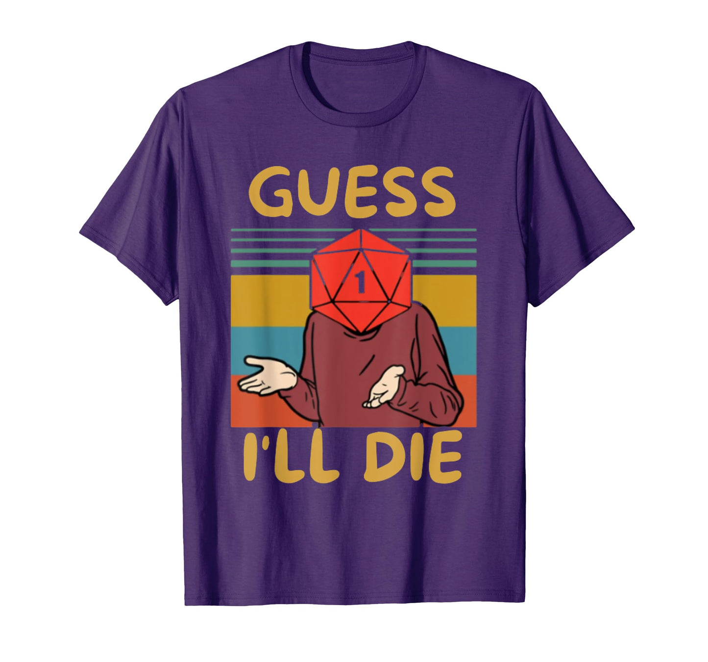 Guess I'll Die, Vintage, Funny Fantasy Sarcastic Retro Quote T-Shirt, Small, Black