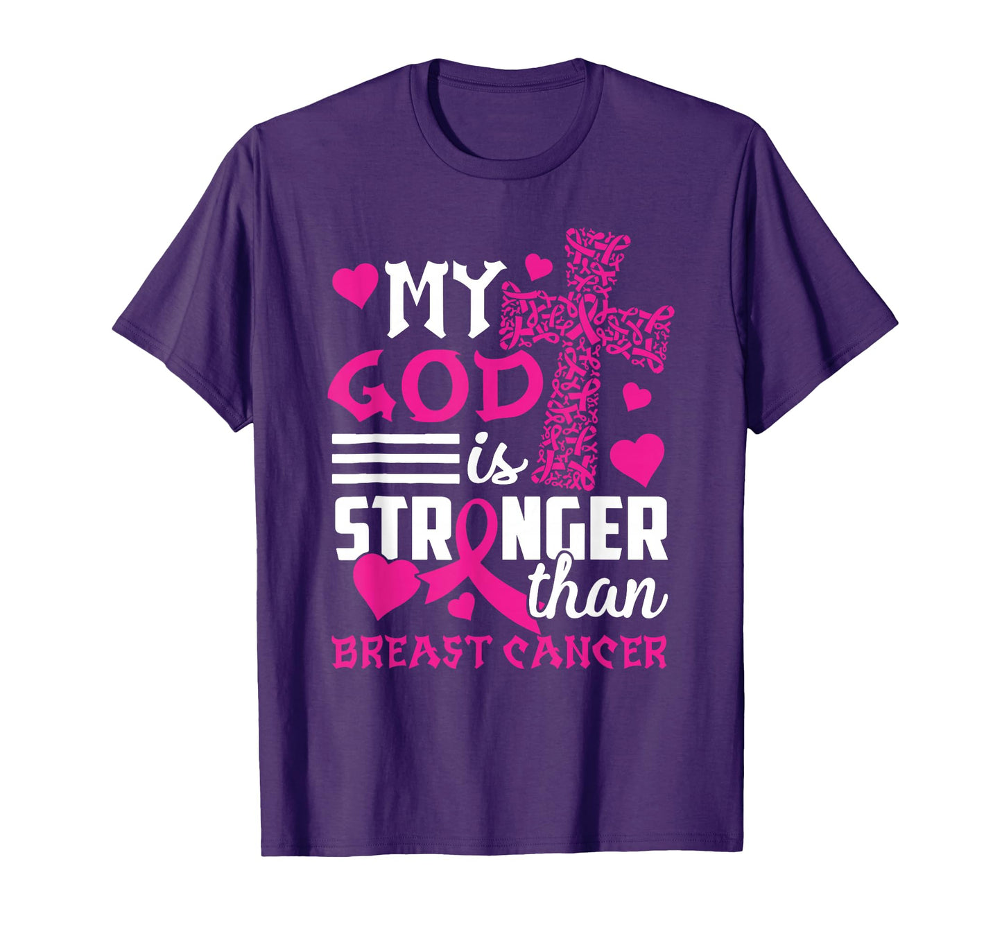 My God is Stronger Than Breast Cancer T-Shirt