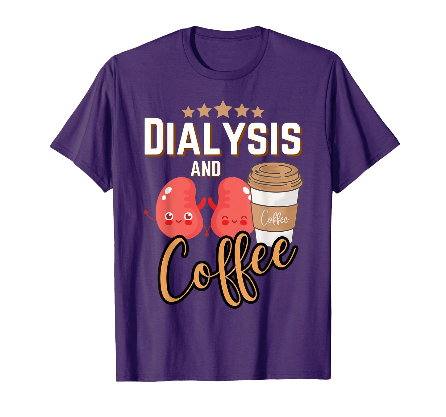 Dialysis Technician Nurse Coffee Kidney RN Dialysis Tech T-Shirt