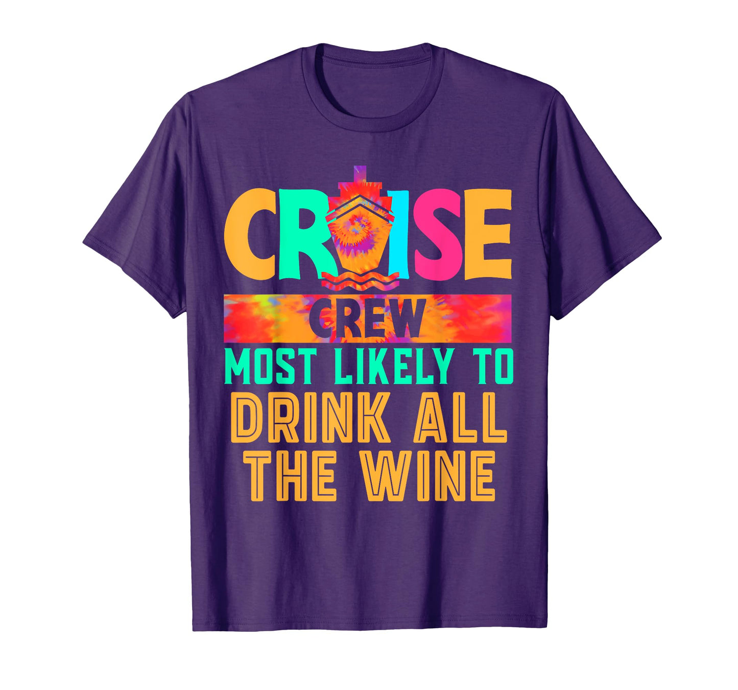 Cruise Crew Most Likely to Drink All The Wine Hippie T-Shirt