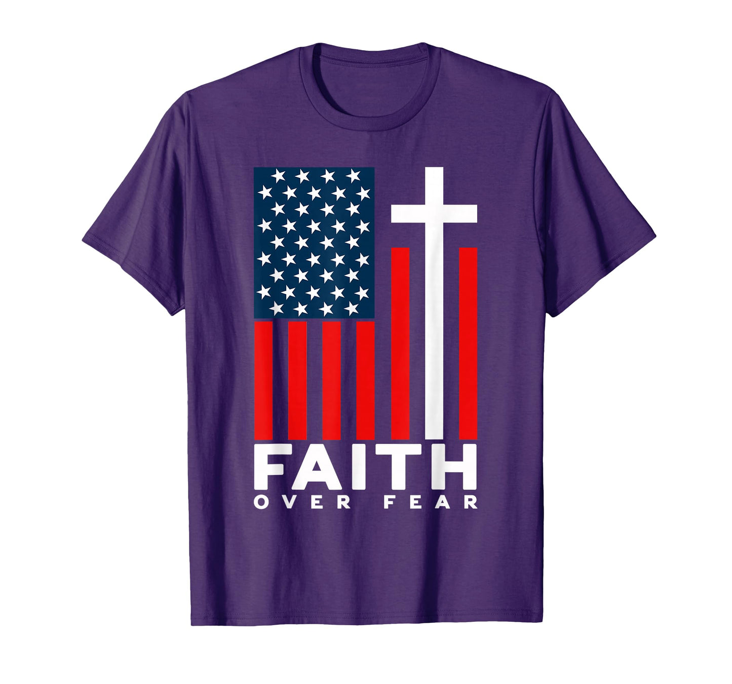 Jesus Faith Over Fear Us Flag Christian Cross God Faith Pray T-Shirt