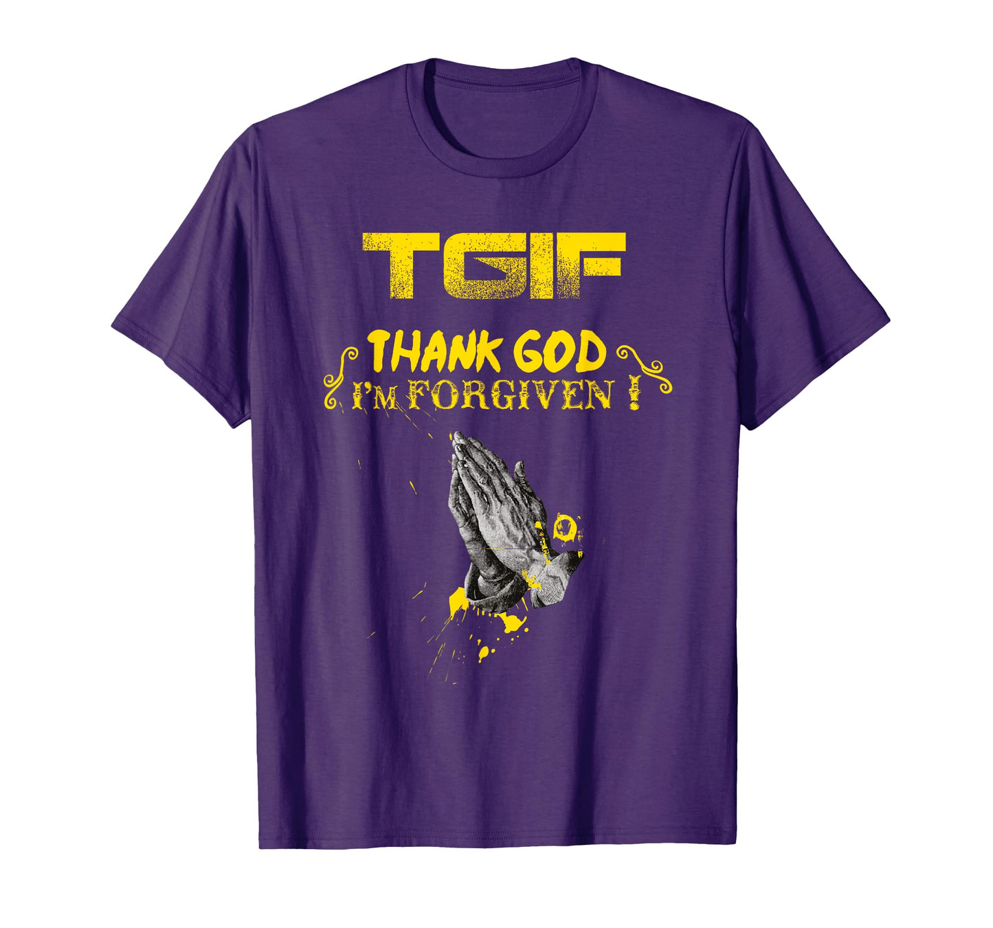 TGIF - Thank God I'm Forgiven T-Shirt T-Shirt