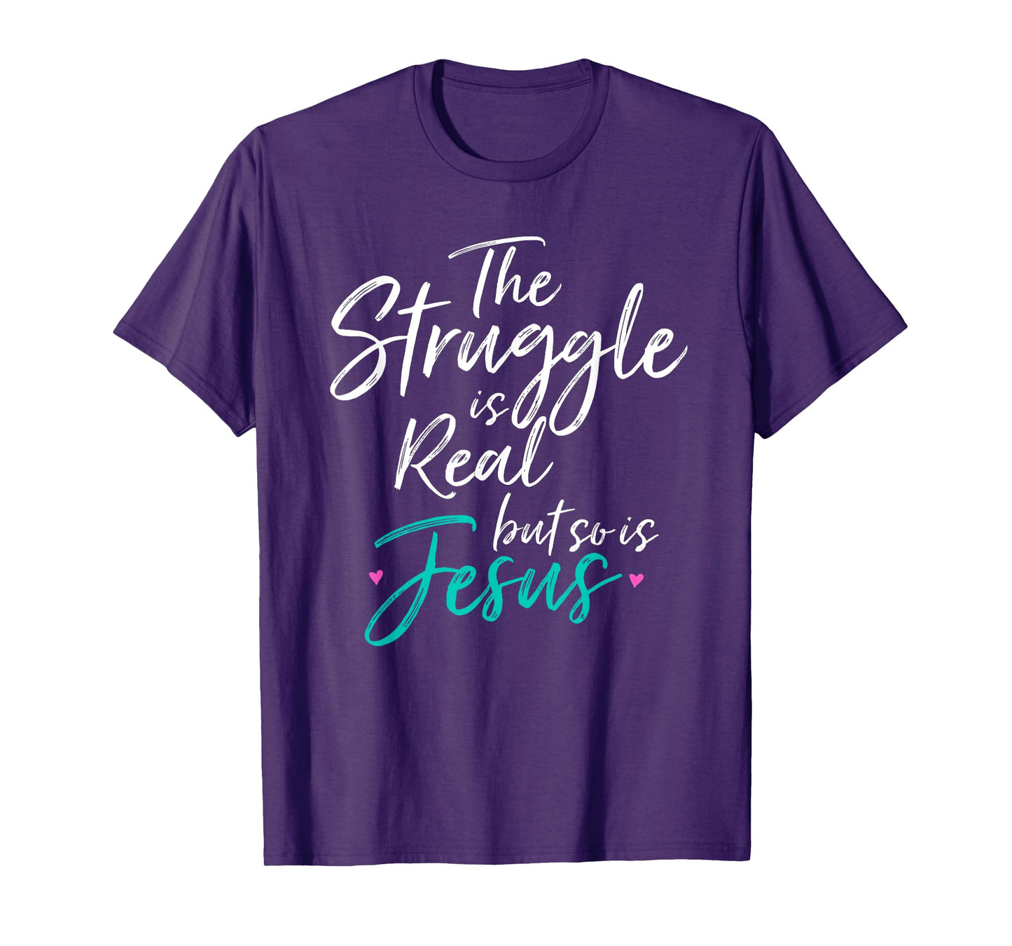 Christian Vintage THE STRUGGLE IS REAL BUT SO IS JESUS SHIRT T-Shirt