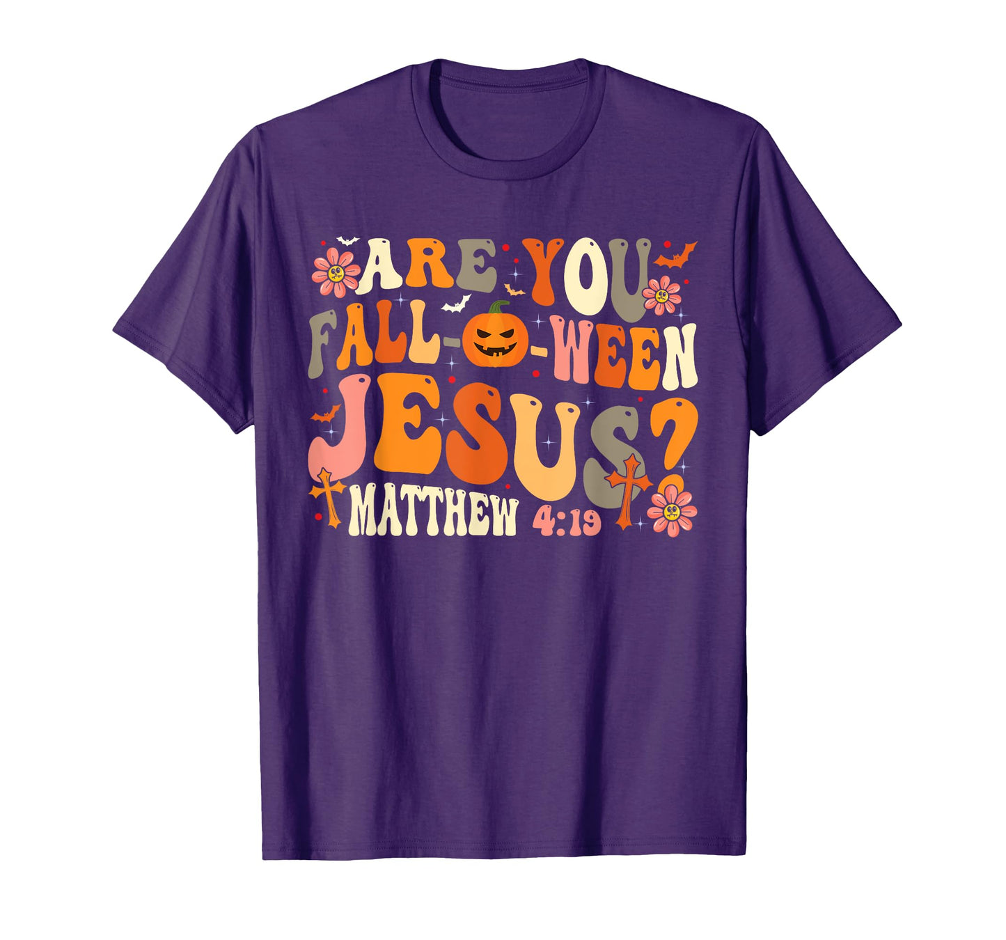 are You Fall-O-Ween Jesus Pumpkin Religious Halloween T-Shirt