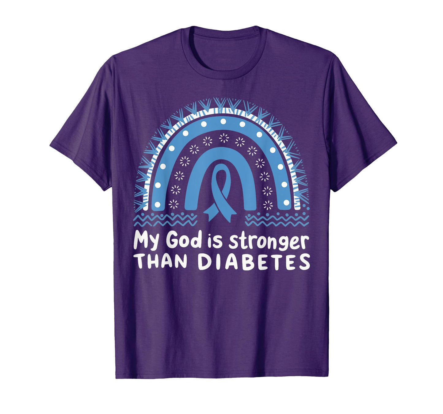 My God Is Stronger Than Diabetes T-Shirt