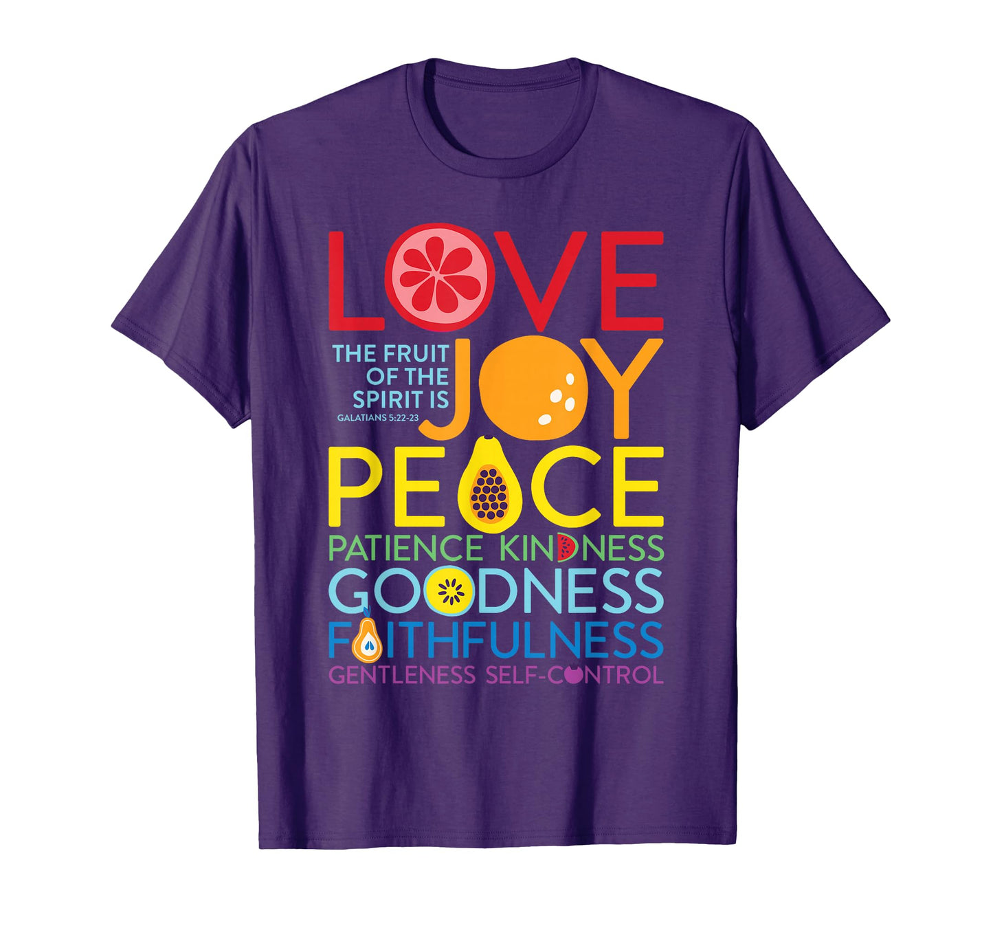 Fruit Of The Spirit Galatians 5:22 Inspirational Christian T-Shirt