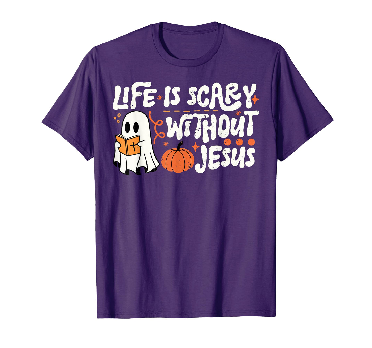 Life is Scary Without Jesus Christian Halloween T-Shirt