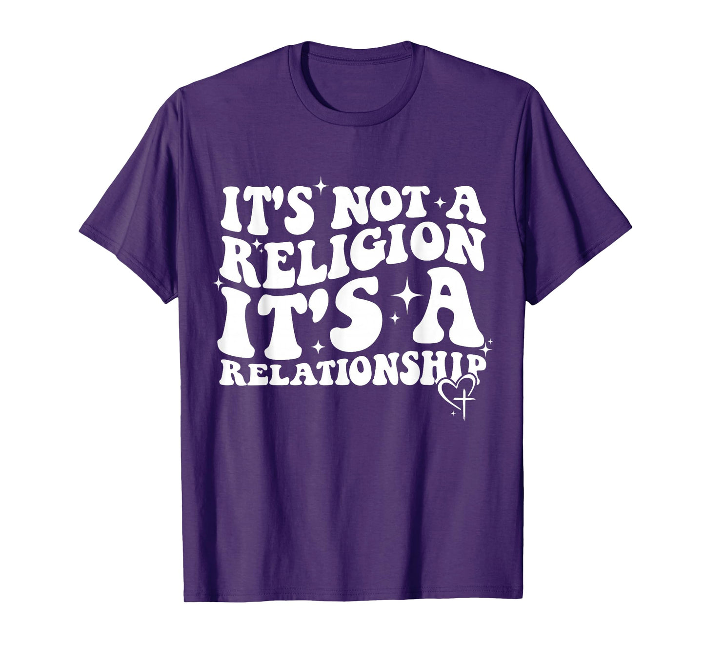 Jesus It's Not a Religion It's a Relationship Shirt T-Shirt