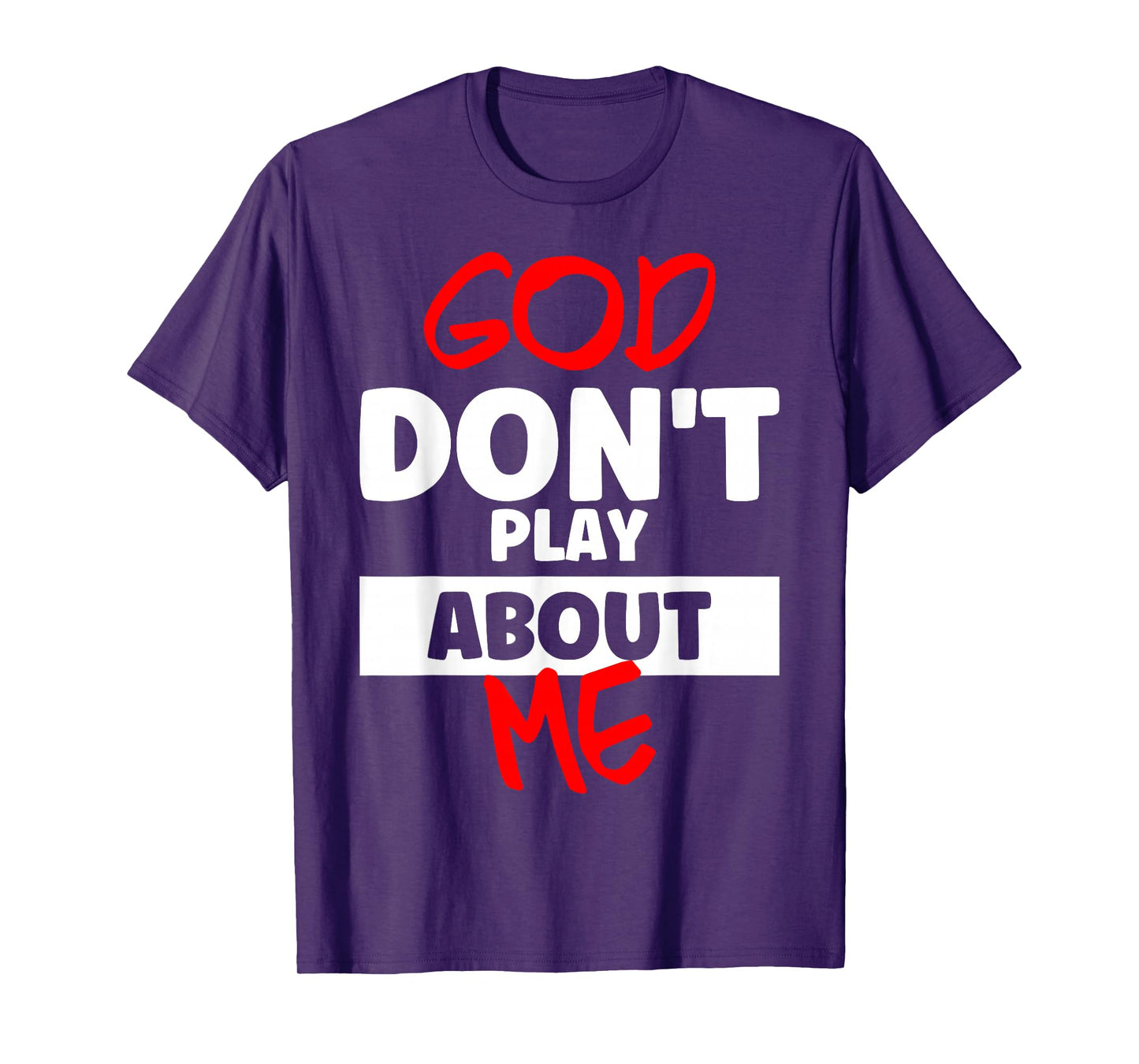 God Dont Play About Me Inspirational Faith Tee - Unisex Adults & Kids T-Shirt - Black - Small - Short Sleeve - Modern/Casual - Letter Print - Imported