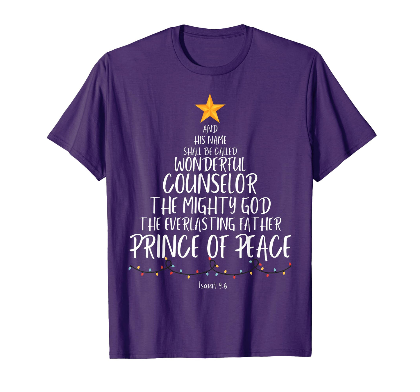 And His Name Shall Be Called Wonderful Counselor The Mighty T-Shirt