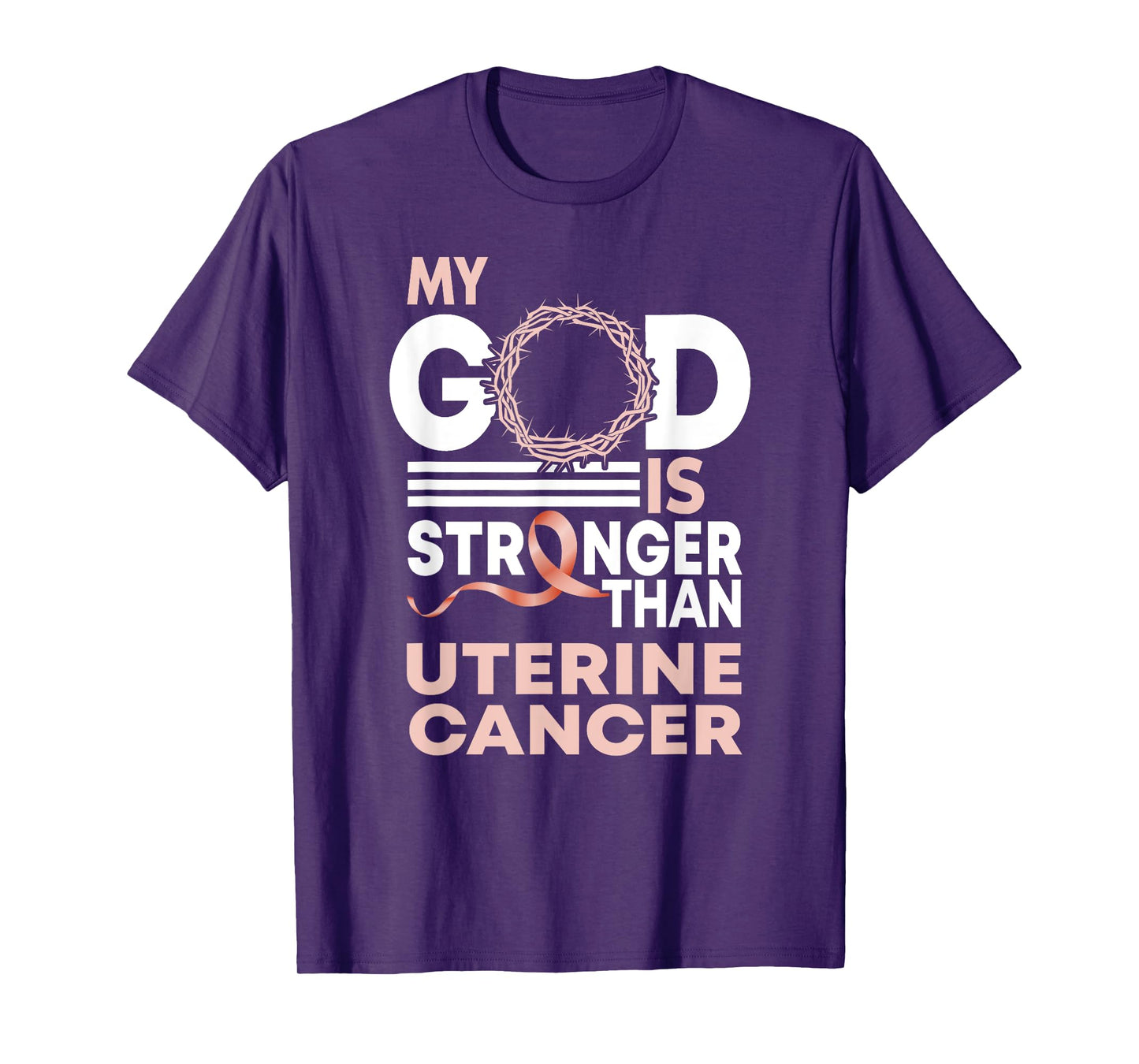Faith My God Is Stronger Than Uterine Cancer Awareness T-Shirt