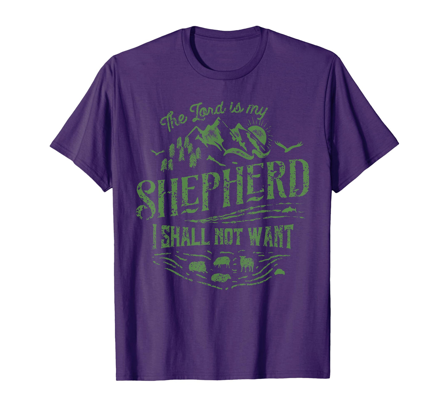 The Lord Is My Shepherd Psalms 23 Christian Tshirt T-Shirt