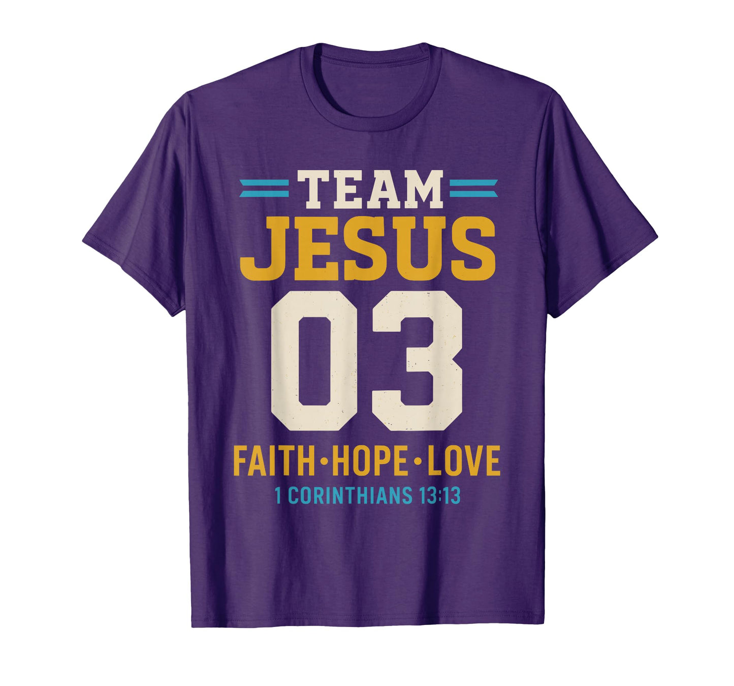 Christian - Team Jesus 03 Faith Hope Love T-Shirt