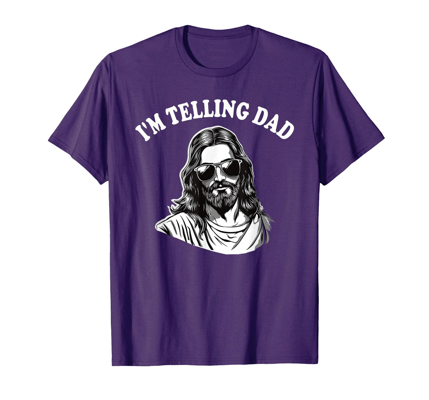 Funny I'm Telling Dad Shirt Religious Christian Jesus Meme T-Shirt