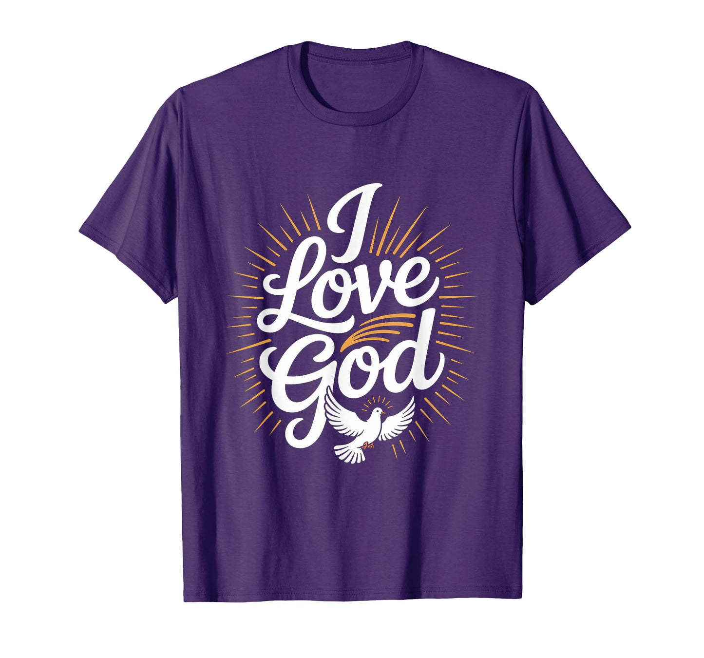 I Love God Inspirational Faith Expression T-Shirt