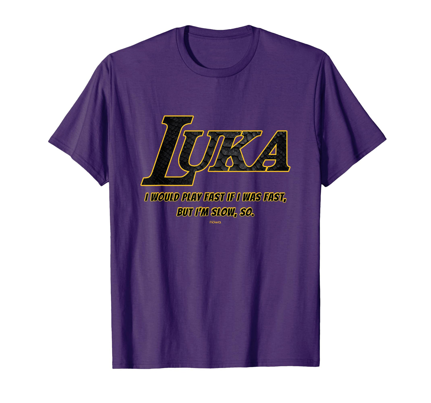 LUKA - I WOULD PLAY FAST, BUT I'M SLOW B T-Shirt