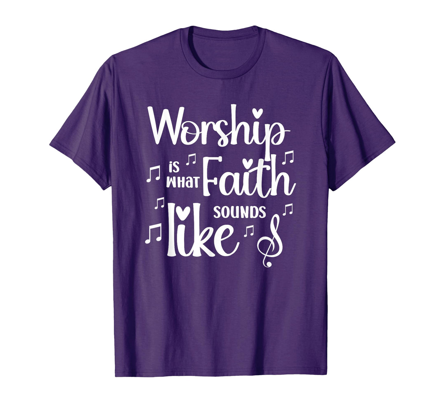 Worship is What Faith Sounds Like Inspirational Gift T-Shirt