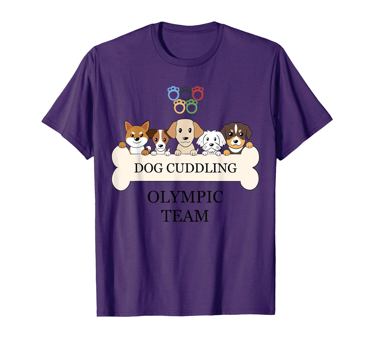 Funny Dog Quote Cuddling Olympic Team Cool Animal T-Shirt for Men Women Kids