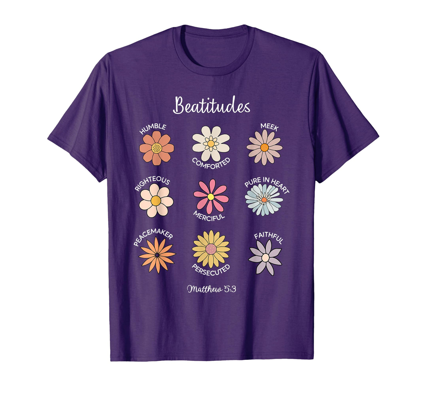 Floral Beatitudes Matthew 5-3 Bible Verse Jesus Christian T-Shirt